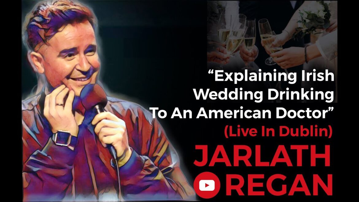 Explaining Irish Wedding Drinking To An American Doctor | Jarlath