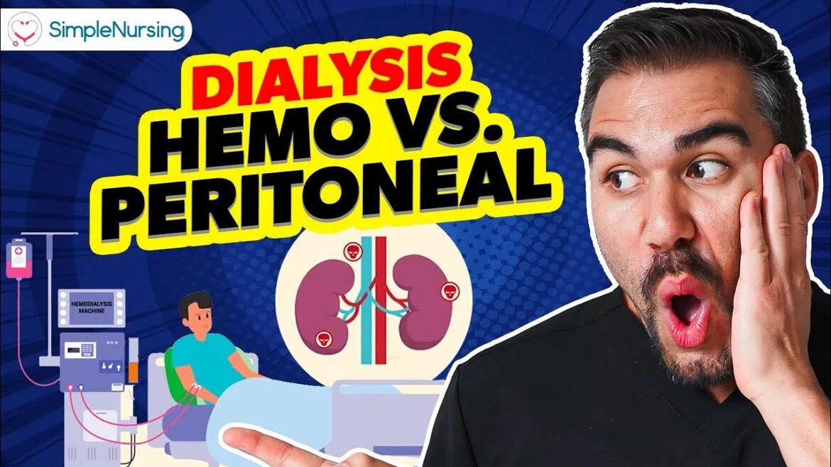 Dialysis Essentials: Hemodialysis vs. Peritoneal, Nursing Care, & NCLEX Tips