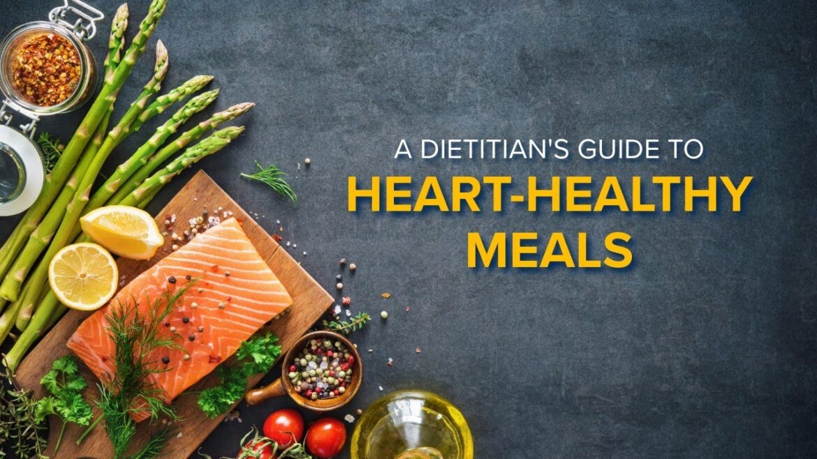 A Dietitian's Guide to Heart Healthy Meals | UC Davis Health