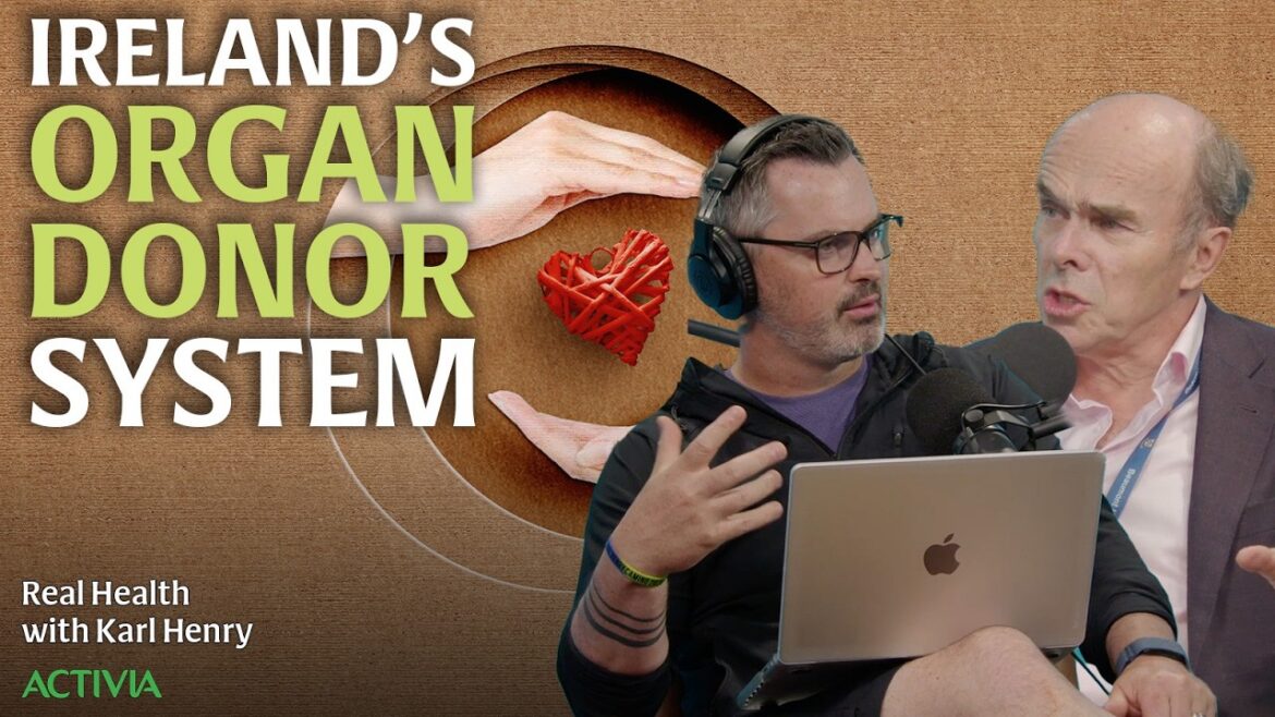 Organ Donation how Ireland's opt out system works | Real